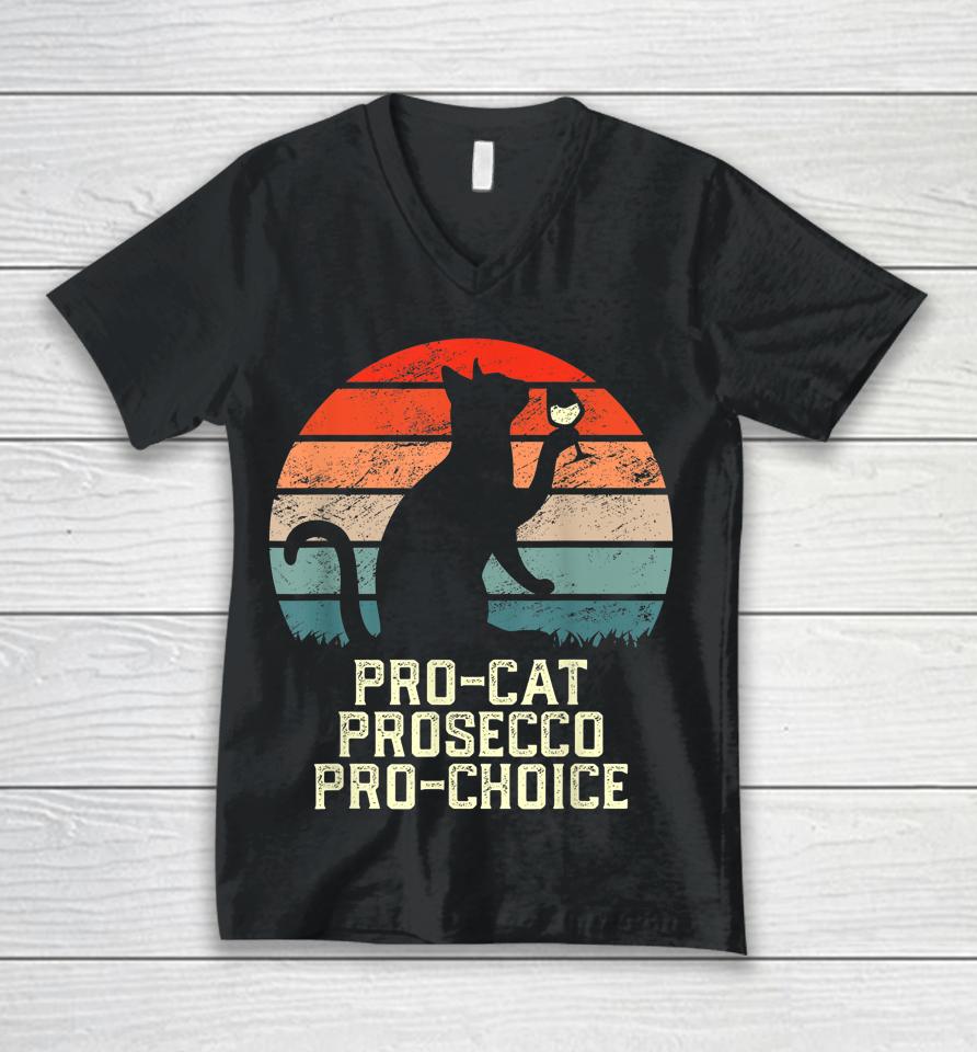 Pro-Cat Prosecco Pro Choice Scotus Defend Roe Unisex V-Neck T-Shirt
