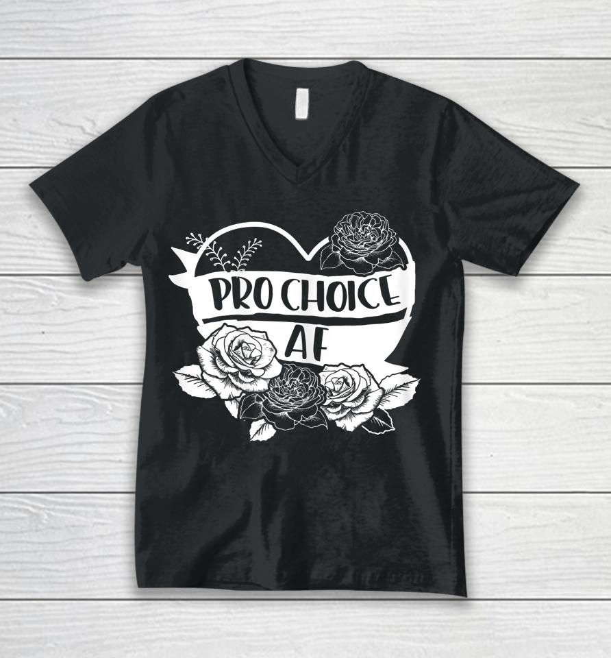 Pro Choice Af Unisex V-Neck T-Shirt