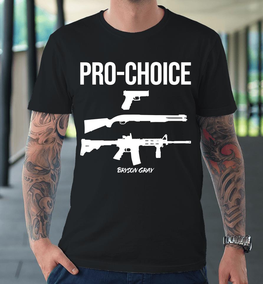 Pro Choice Bryson Gray Premium T-Shirt