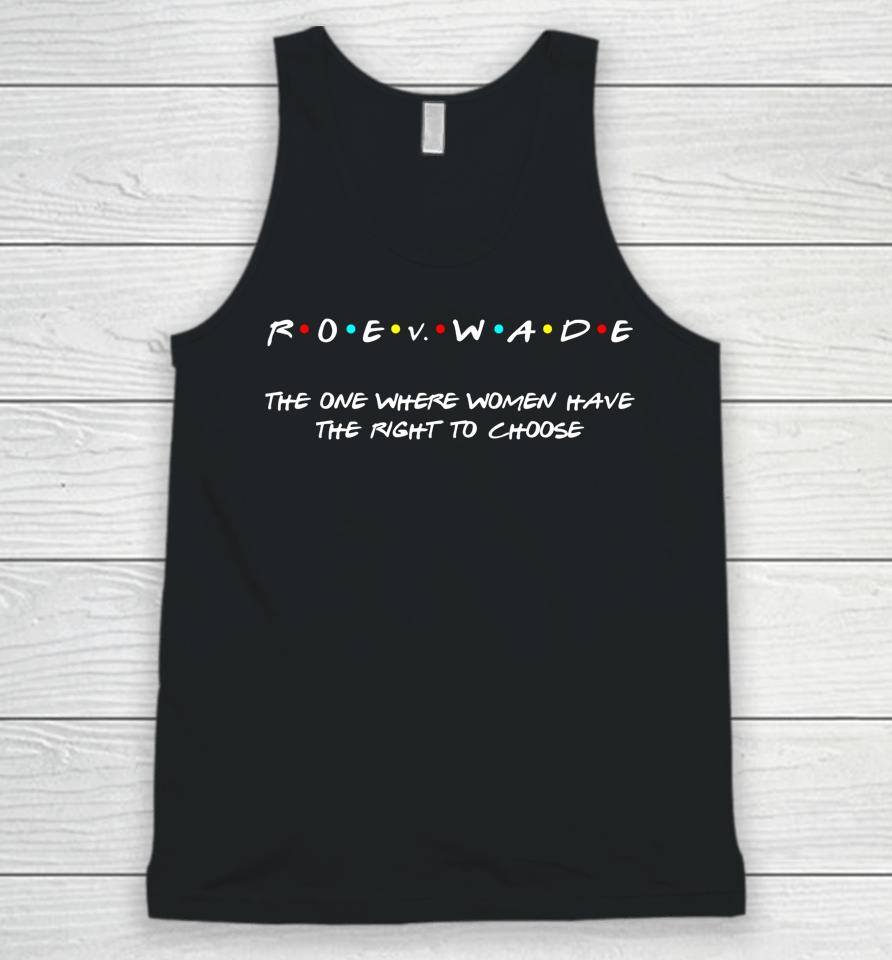 Pro Choice Defend Roe V Wade 1973 Reproductive Rights Unisex Tank Top