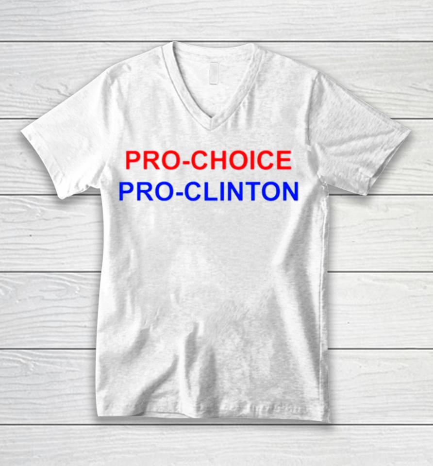 Pro Choice Pro Clinton Unisex V-Neck T-Shirt