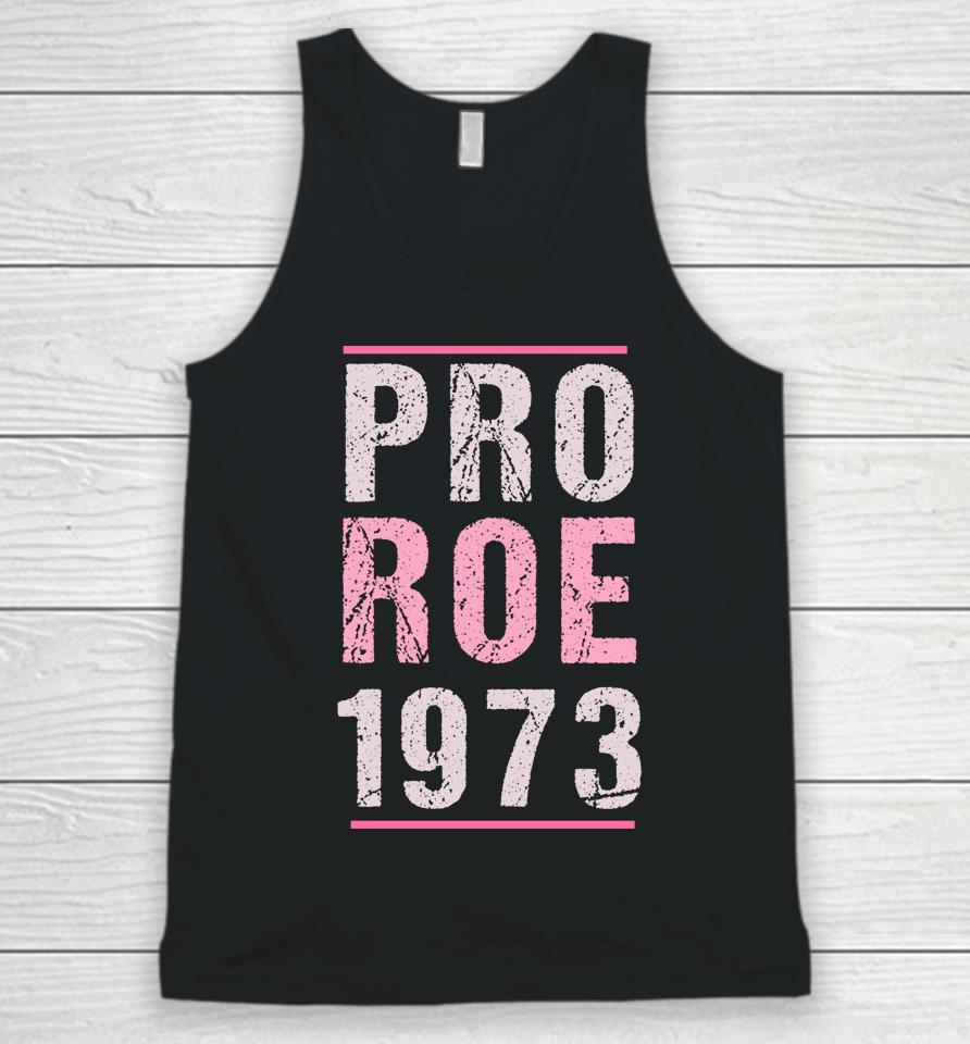 Pro Roe 1973 Pink Retro Fundamental Rights In Love Unisex Tank Top