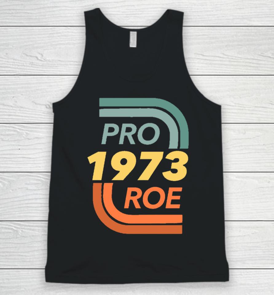 Pro Roe Vs. Wade Abortion Rights Reproductive Rights Unisex Tank Top