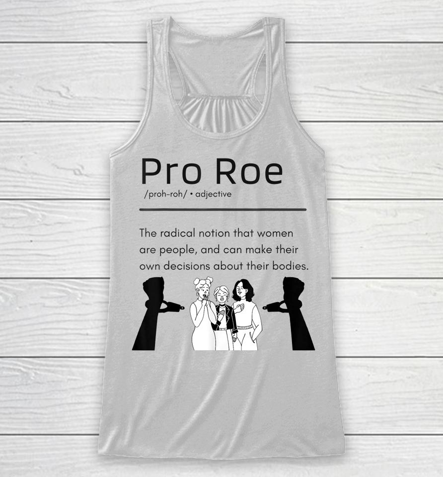 Pro Roe Women's Rights Support Racerback Tank