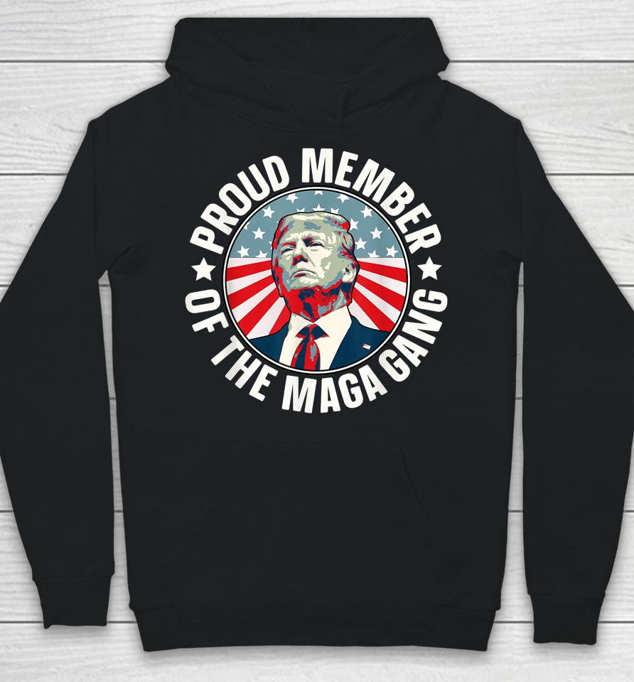 Pro Trump Proud Member Of The Maga Gang American Flag Hoodie