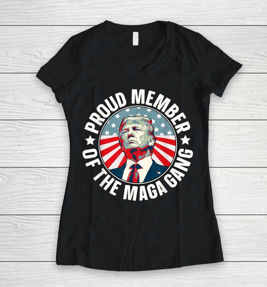 Pro Trump Proud Member Of The Maga Gang American Flag Women V-Neck T-Shirt