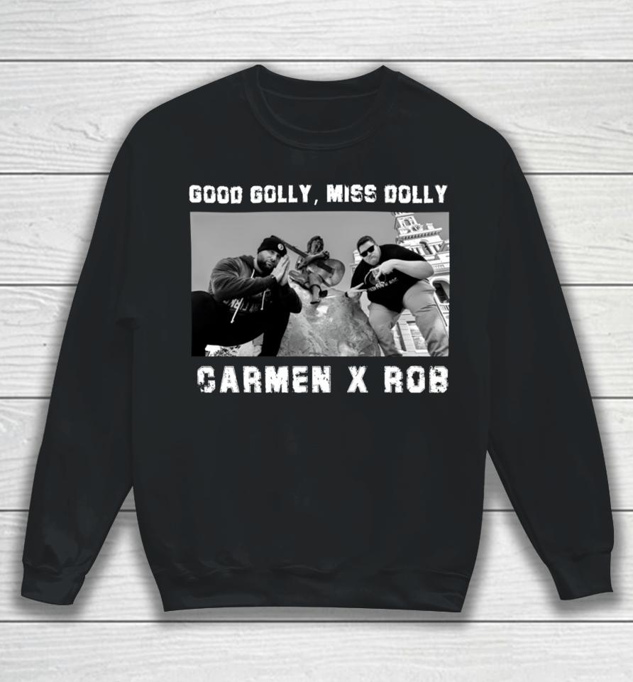 Pro Wrestling Tees Store Good Golly Miss Dolly Carmen X Rob Sweatshirt Carmen Michael Sweatshirt