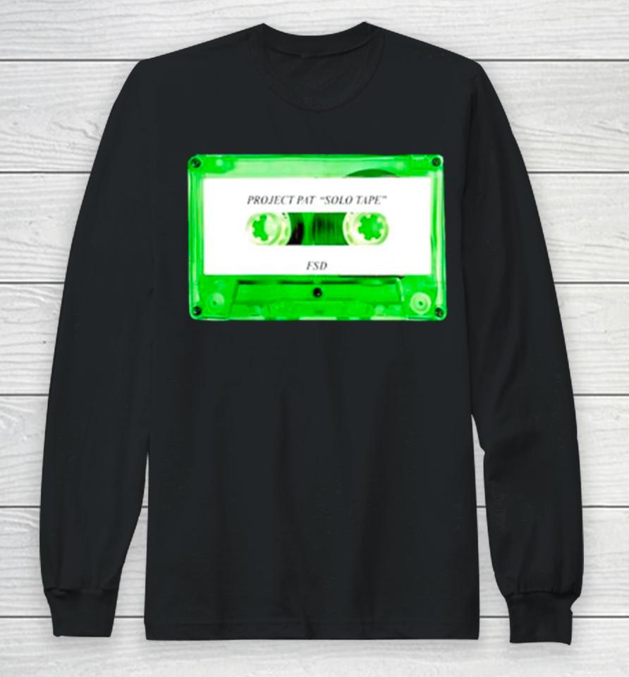 Project Pat And Fsd Solo Tape Long Sleeve T-Shirt