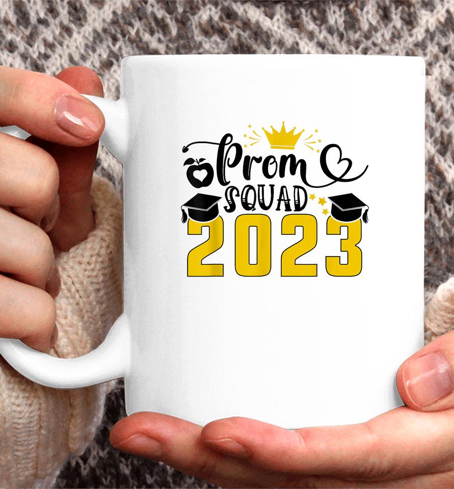 Prom Squad Senior 2023 Prom Graduation Matching Party Coffee Mug