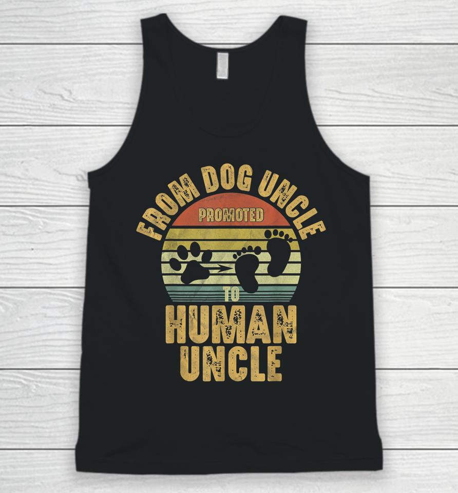 Promoted From Dog Uncle To Human Uncle Unisex Tank Top
