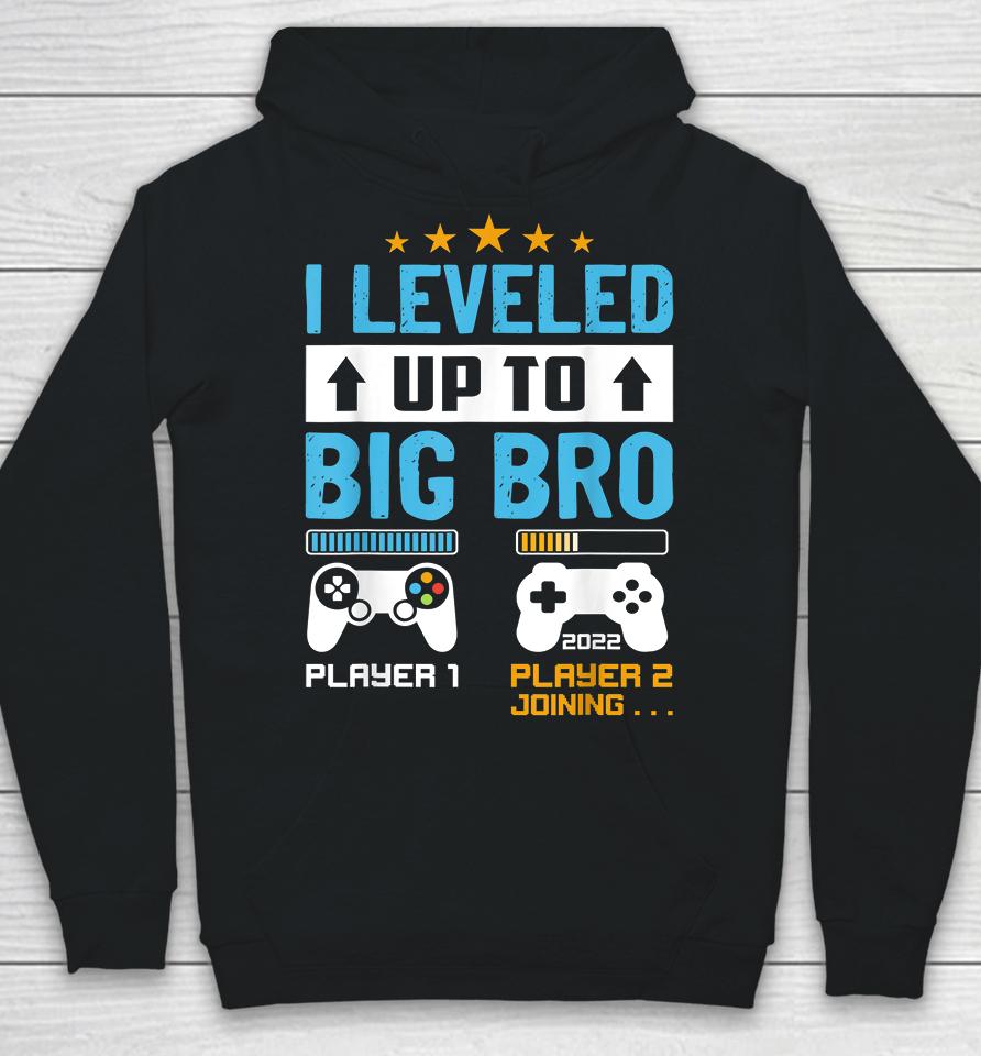 Promoted To Big Bro 2022 Leveled Up To Big Brother Est 2022 Hoodie