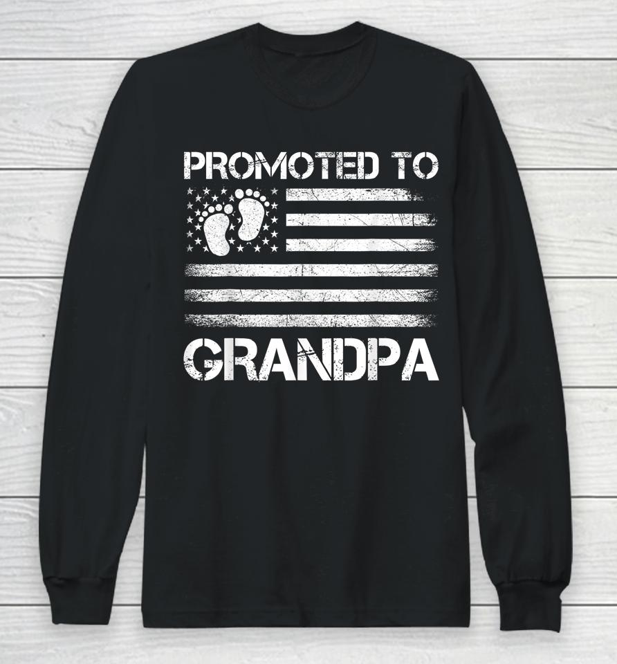 Promoted To Grandpa American Flag New Grandpa Father's Day Long Sleeve T-Shirt