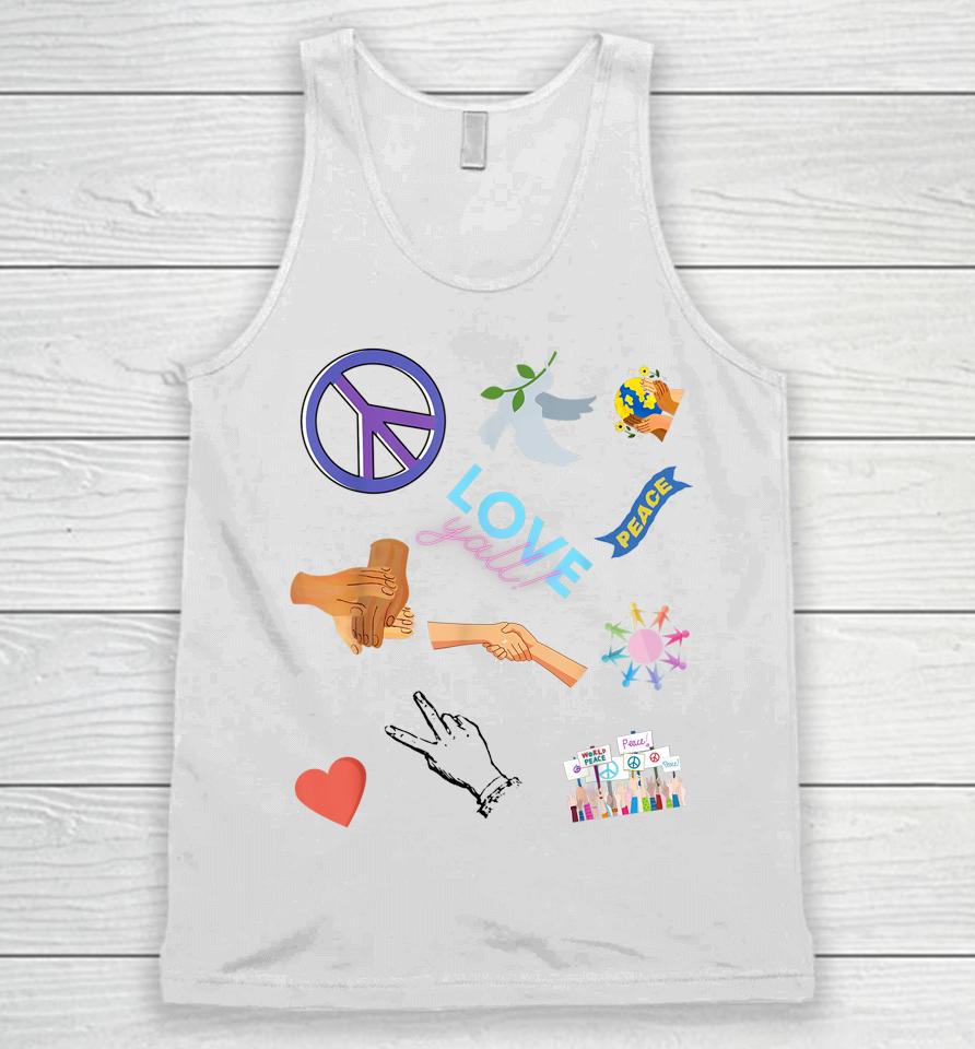 Promoting Peace Among All Human Life Spread Love And Joy Unisex Tank Top