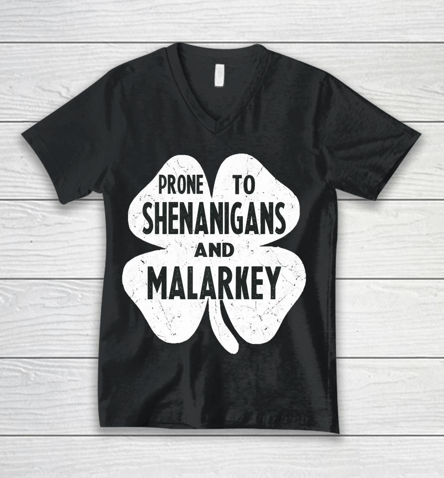 Prone To Shenanigans And Malarkey Boys St Patricks Day Unisex V-Neck T-Shirt