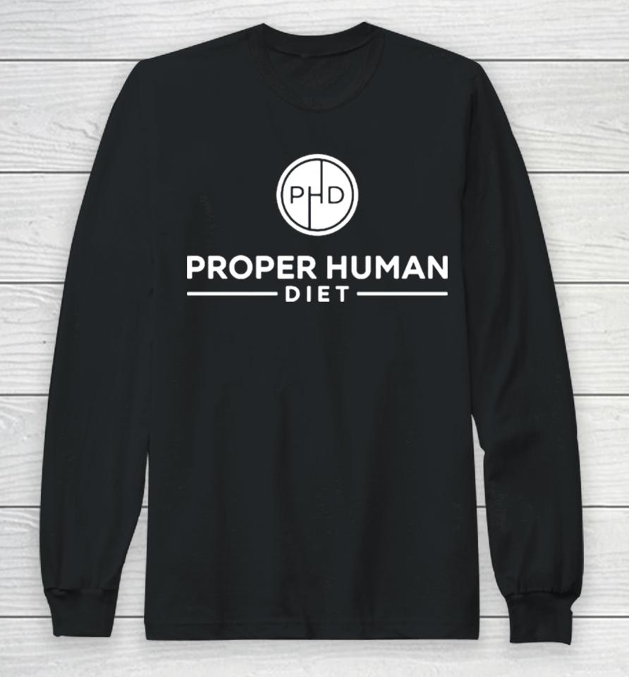 Proper Human Diet Logo Long Sleeve T-Shirt