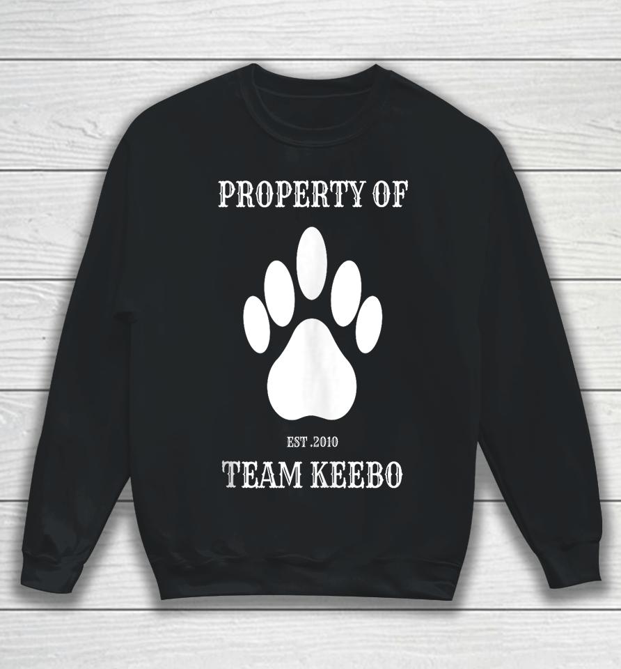 Property Of Est. 2010 Team Keebo Sweatshirt