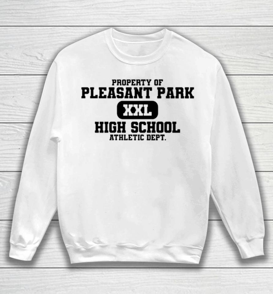 Property Of Pleasant Park Xxl High School Sweatshirt