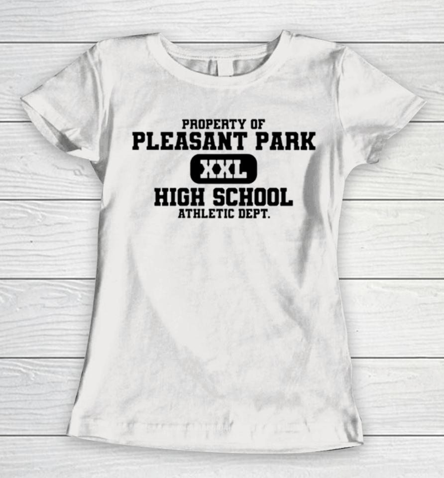 Property Of Pleasant Park Xxl High School Women T-Shirt