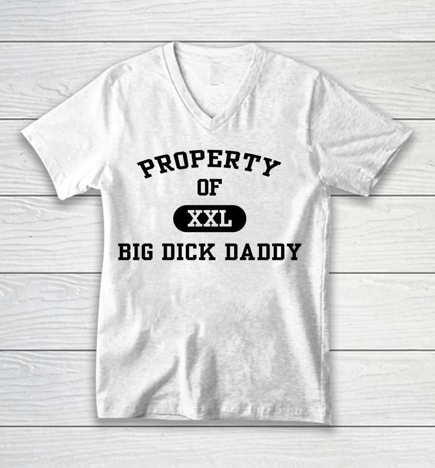 Property Of Xxl Big Dick Daddy Strangethrift White Unisex V-Neck T-Shirt