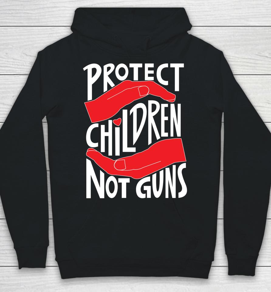 Protect Children Not Guns Hoodie