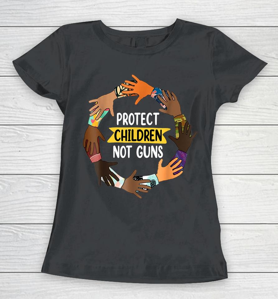 Protect Children Not Guns Wear Orange Day Women T-Shirt