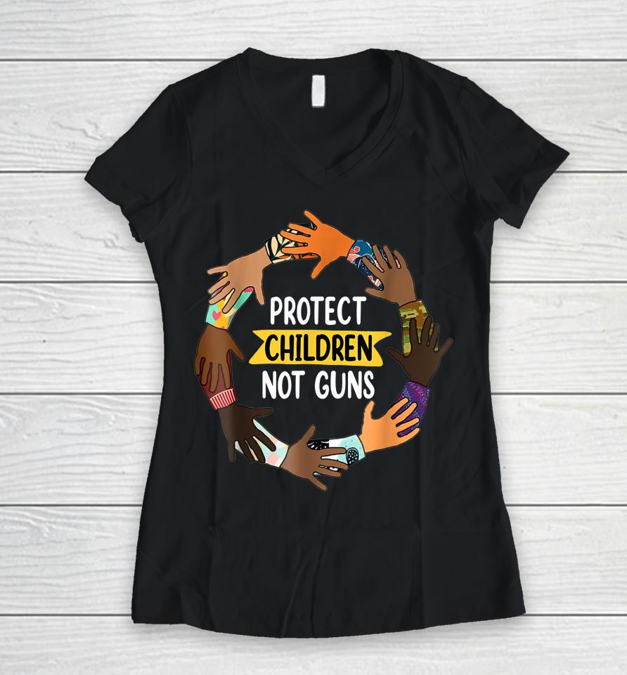 Protect Children Not Guns Wear Orange Day Women V-Neck T-Shirt