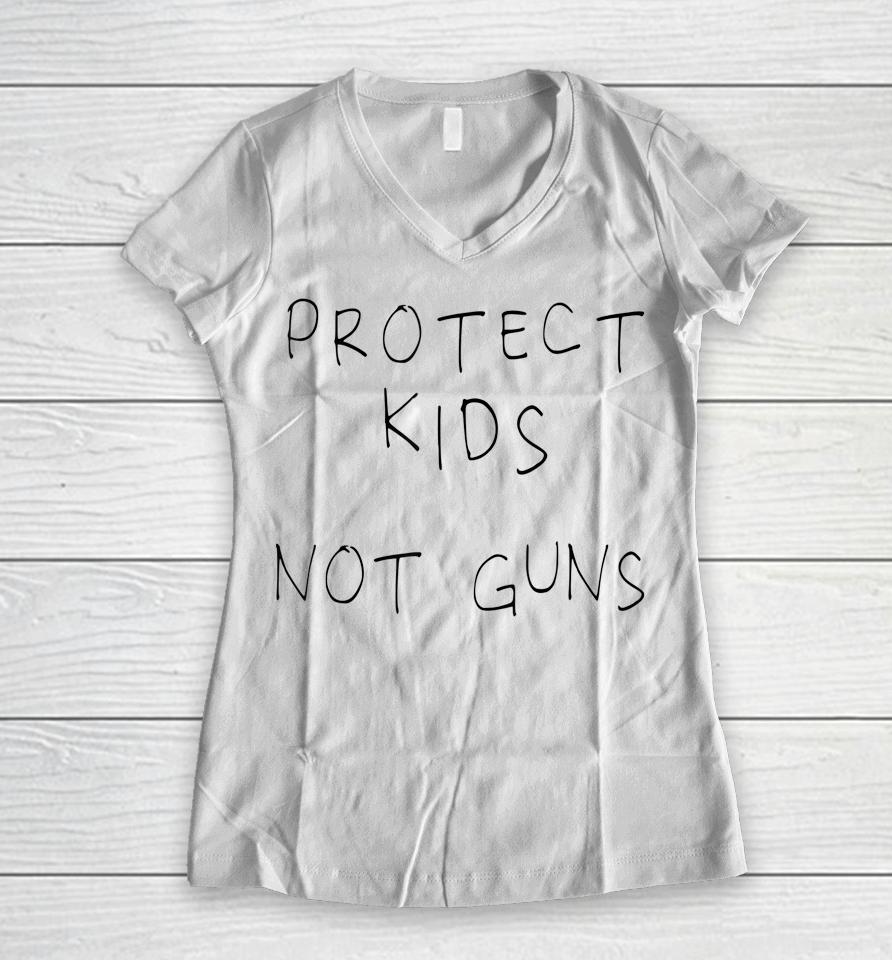 Protect Kids Not Guns Women V-Neck T-Shirt