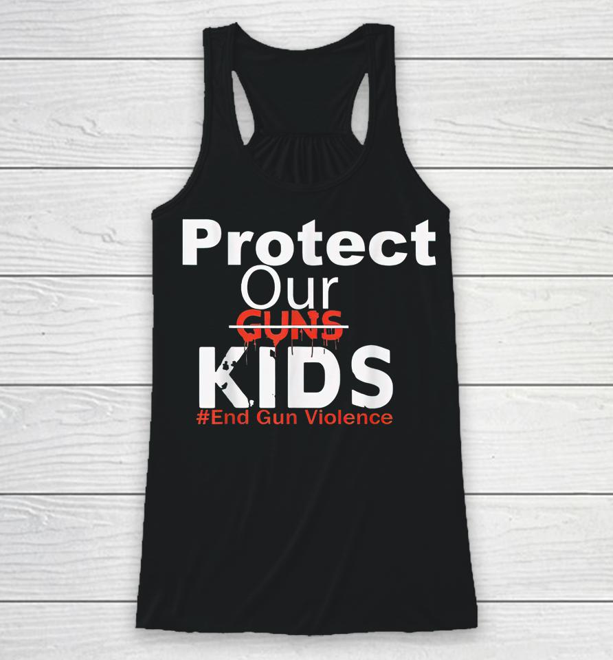 Protect Our Kids End Guns Violence Racerback Tank