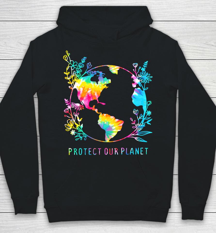 Protect Our Planet Tie Dye Floral Earth Day Hoodie