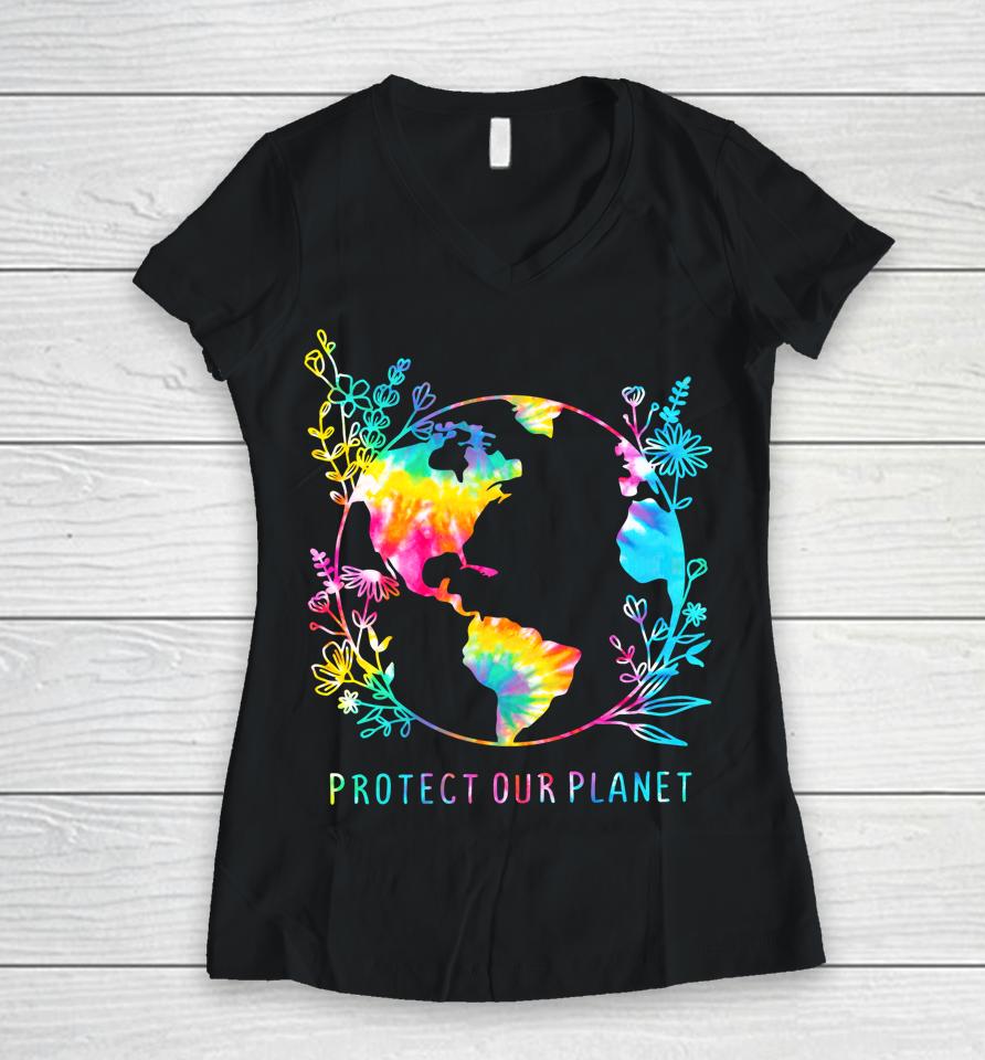 Protect Our Planet Tie Dye Floral Earth Day Women V-Neck T-Shirt