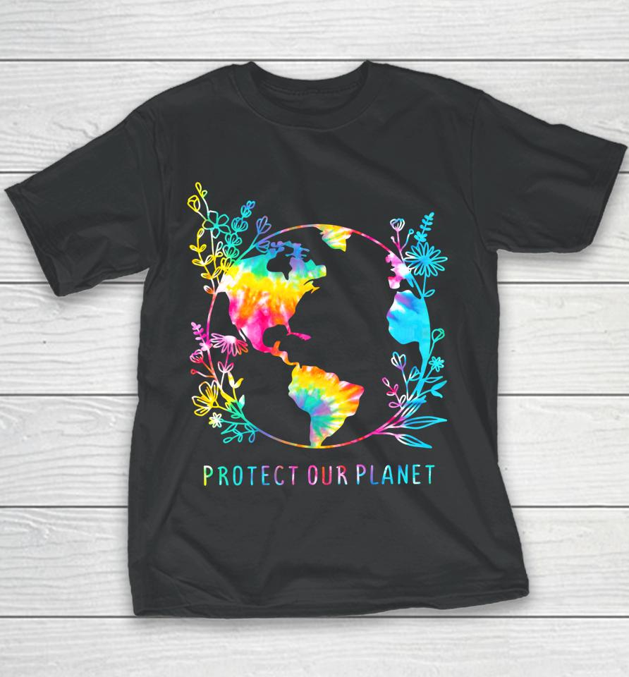 Protect Our Planet Tie Dye Floral Earth Day Youth T-Shirt