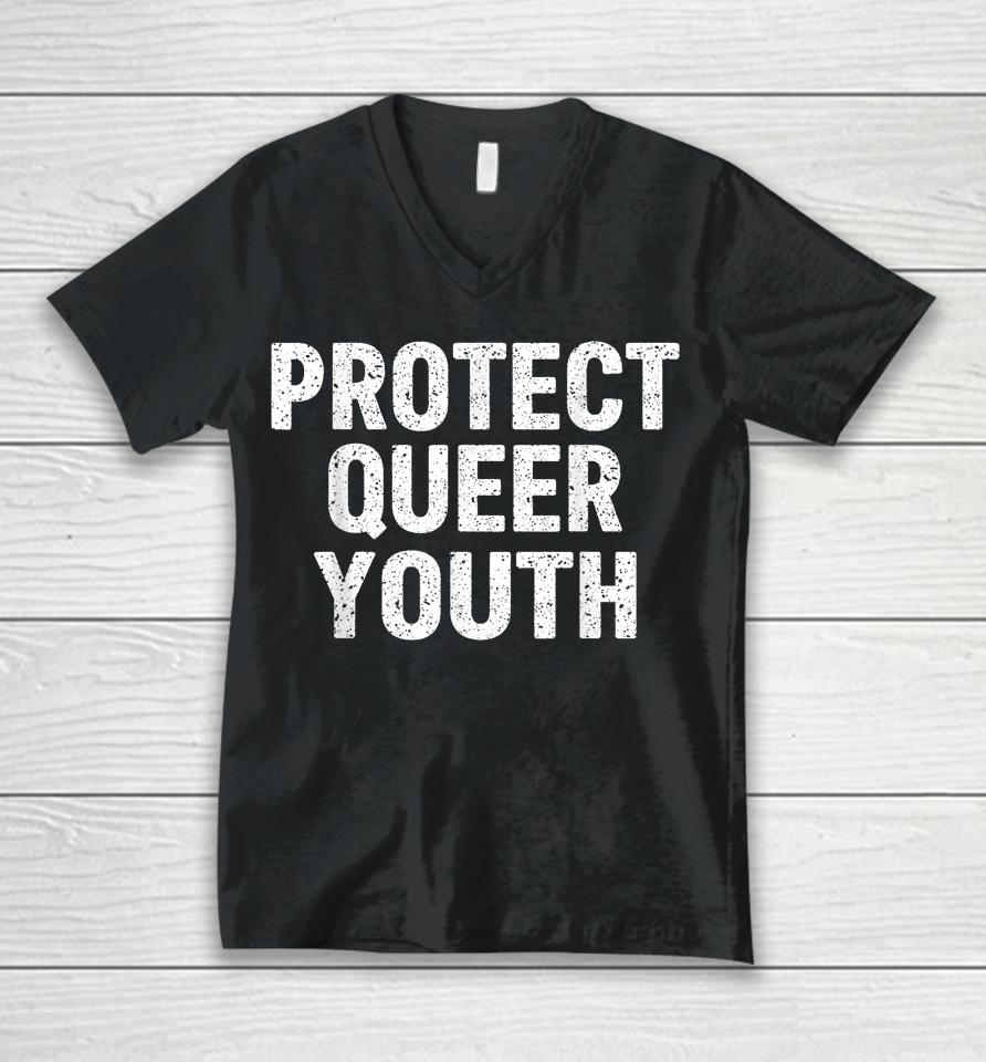 Protect Queer Youth Lgbt Flag Gay Pride Month Support Lgbtq Unisex V-Neck T-Shirt