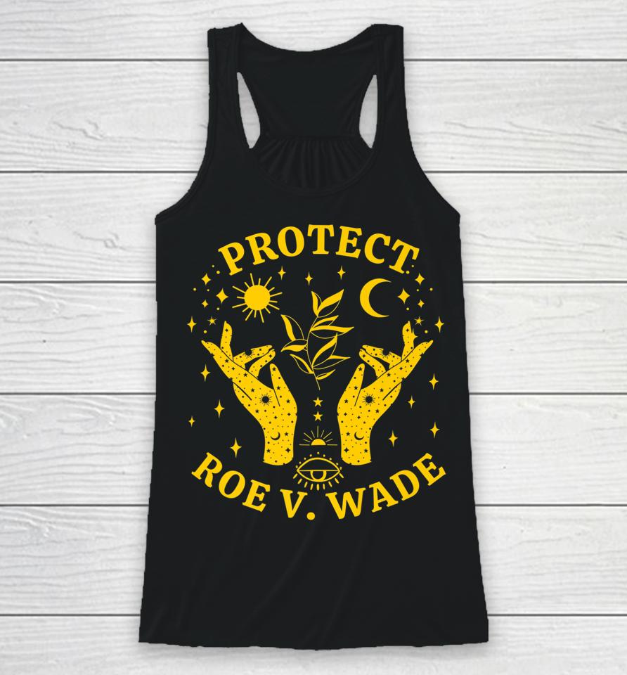 Protect Roe V Wade 1973 Abortion Is Healthcare Pro-Choice Racerback Tank
