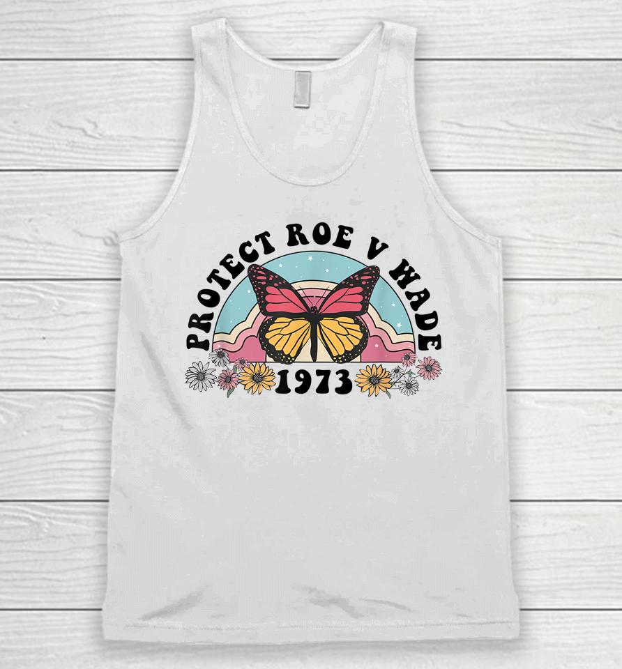 Protect Roe V Wade 1973 Reproductive Rights Unisex Tank Top