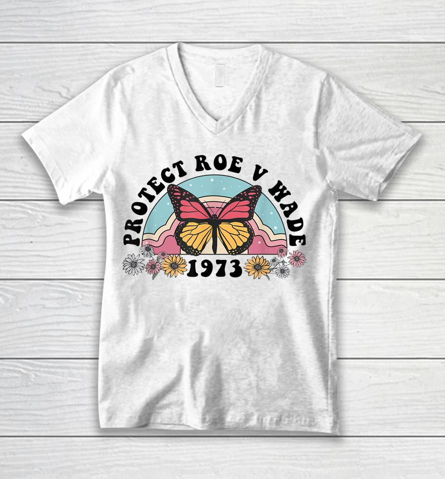 Protect Roe V Wade 1973 Reproductive Rights Unisex V-Neck T-Shirt