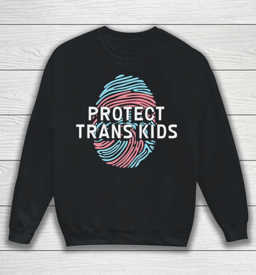 Protect Trans Kids 2024 Sweatshirt