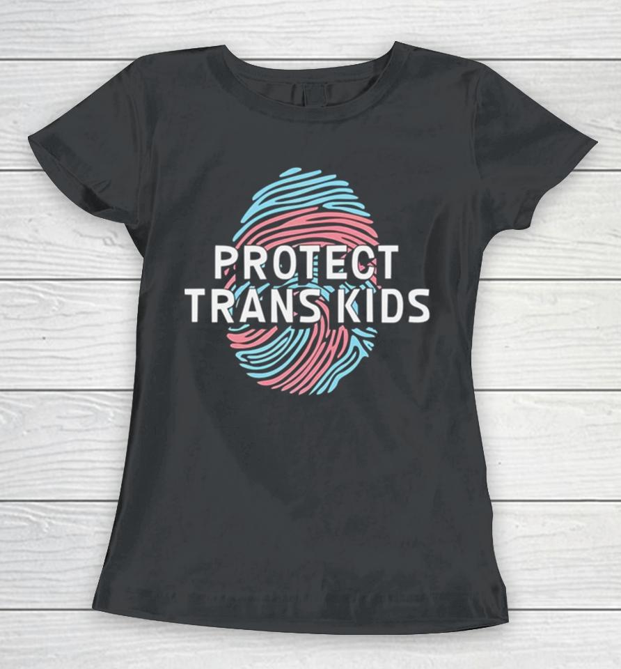 Protect Trans Kids 2024 Women T-Shirt