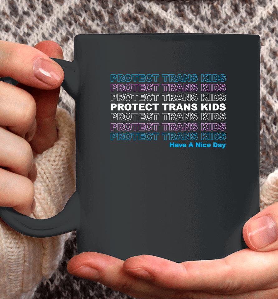 Protect Trans Kids Lgbtq Ally Trans Live Matter Pride Flag Coffee Mug