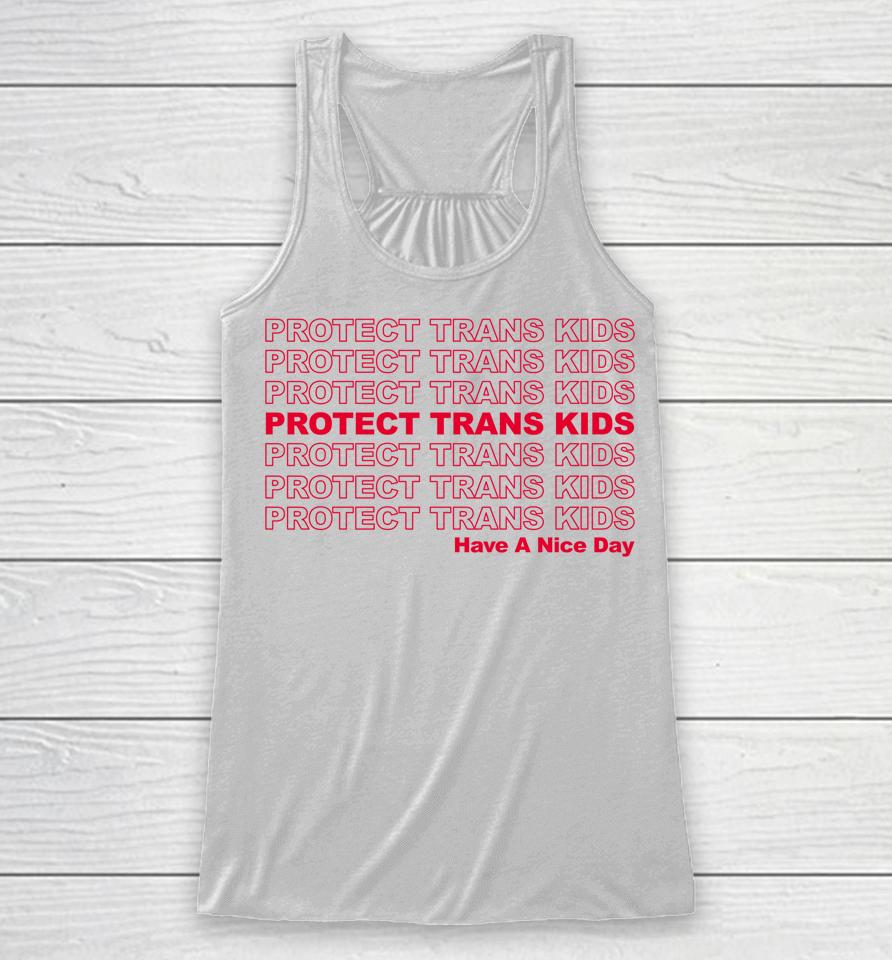 Protect Trans Kids Lgbtq Ally Trans Live Matter Racerback Tank