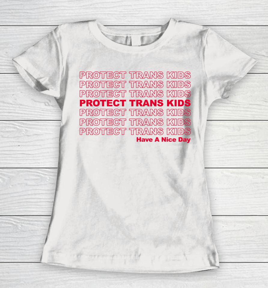 Protect Trans Kids Lgbtq Ally Trans Live Matter Women T-Shirt