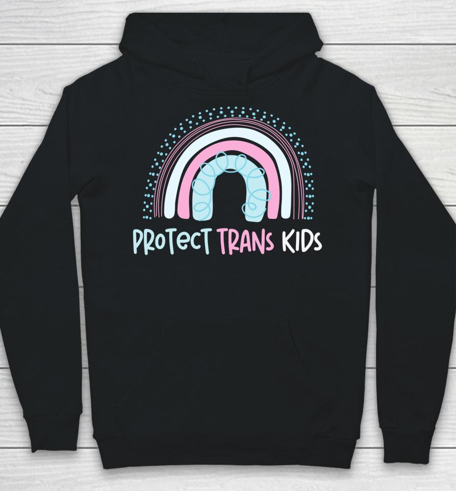 Protect Trans Kids Rainbow Hoodie