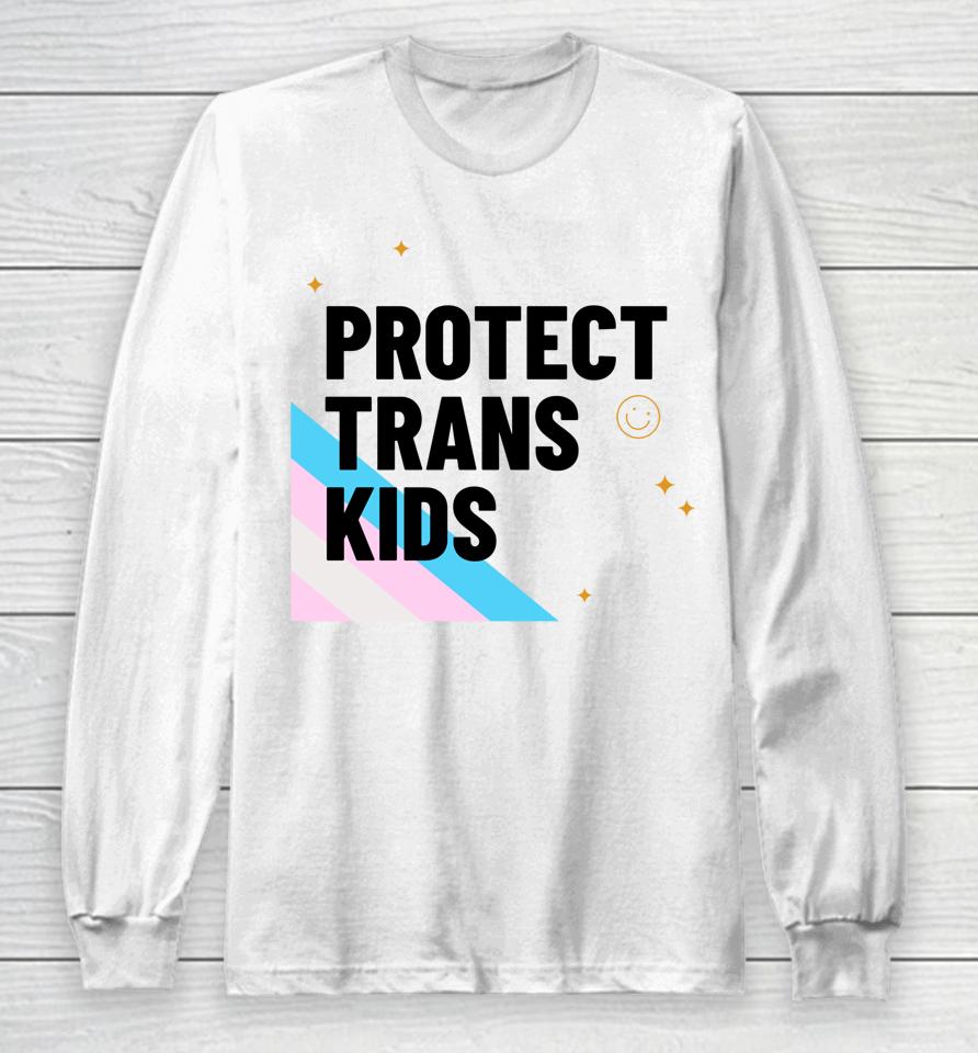 Protect Trans Kids Transgender Lives Matter Pride Month Long Sleeve T-Shirt