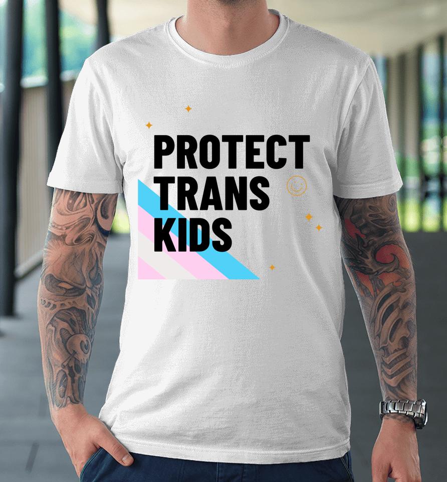 Protect Trans Kids Transgender Lives Matter Pride Month Premium T-Shirt