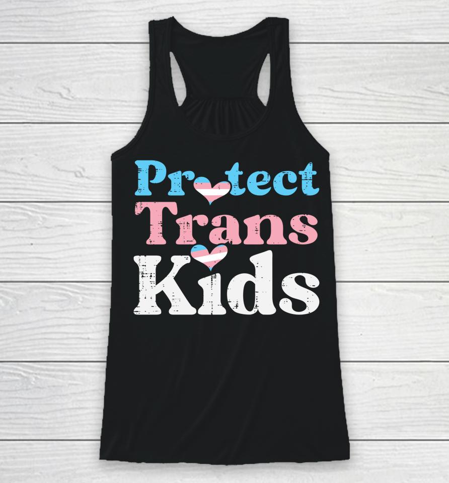 Protect Trans Kids Transgender Pride Flag Lgbt Racerback Tank