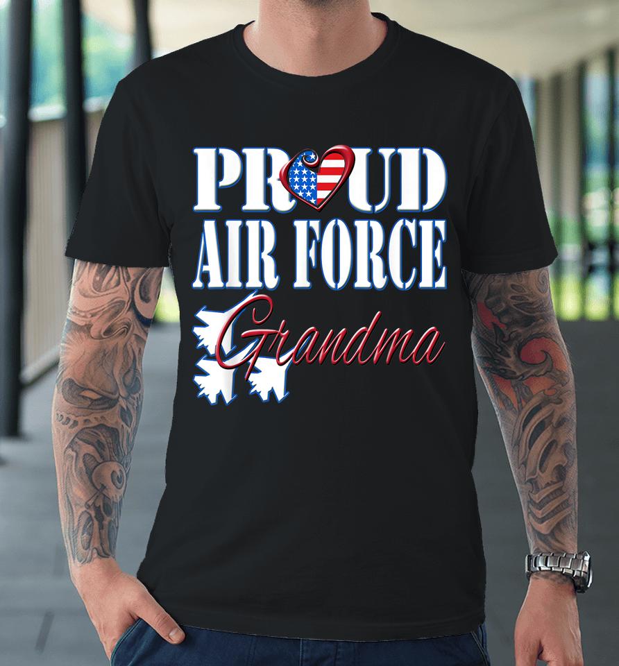 Proud Air Force Grandma Premium T-Shirt