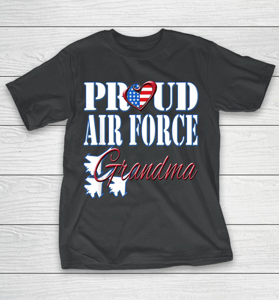 Proud Air Force Grandma T-Shirt