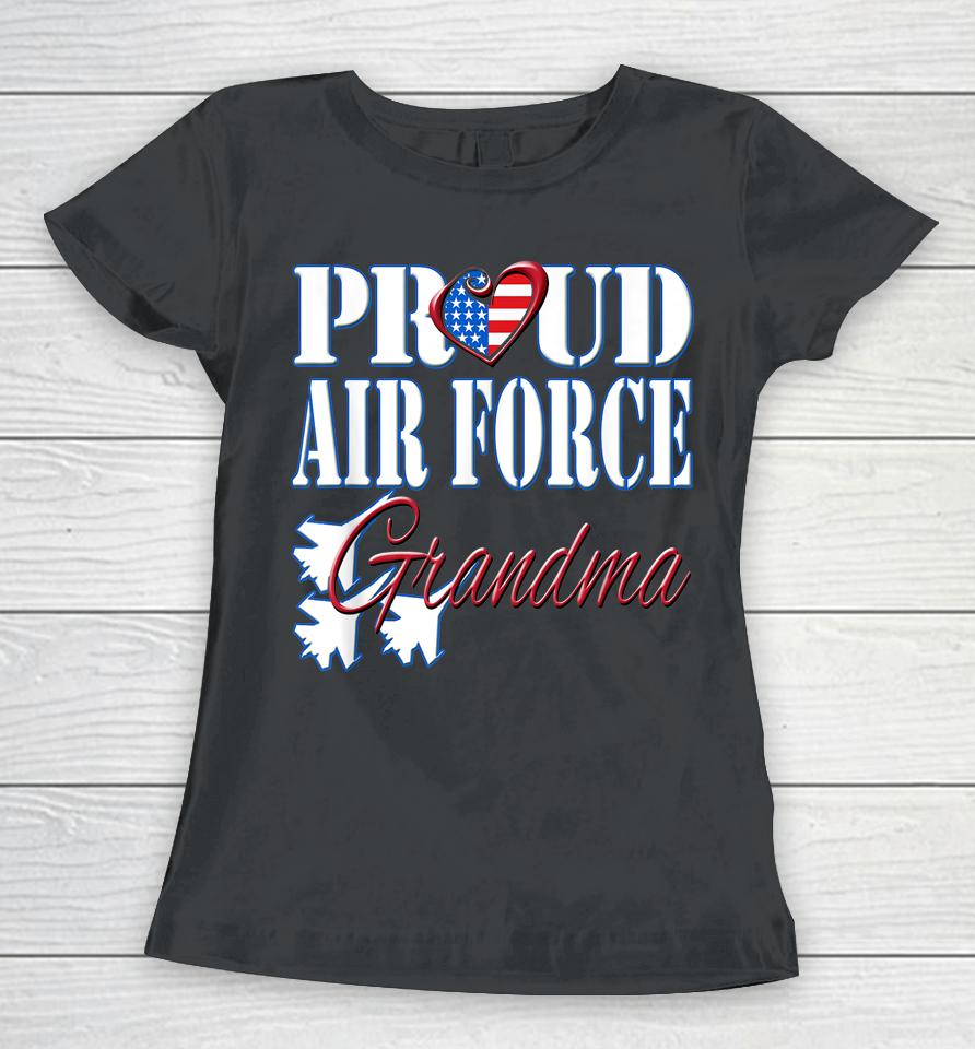 Proud Air Force Grandma Women T-Shirt