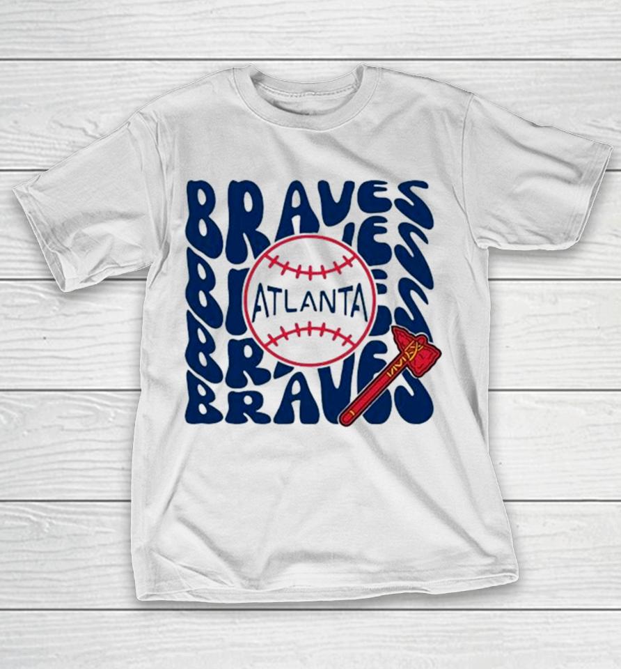 Proud Ax Braves Atlanta Baseball T-Shirt