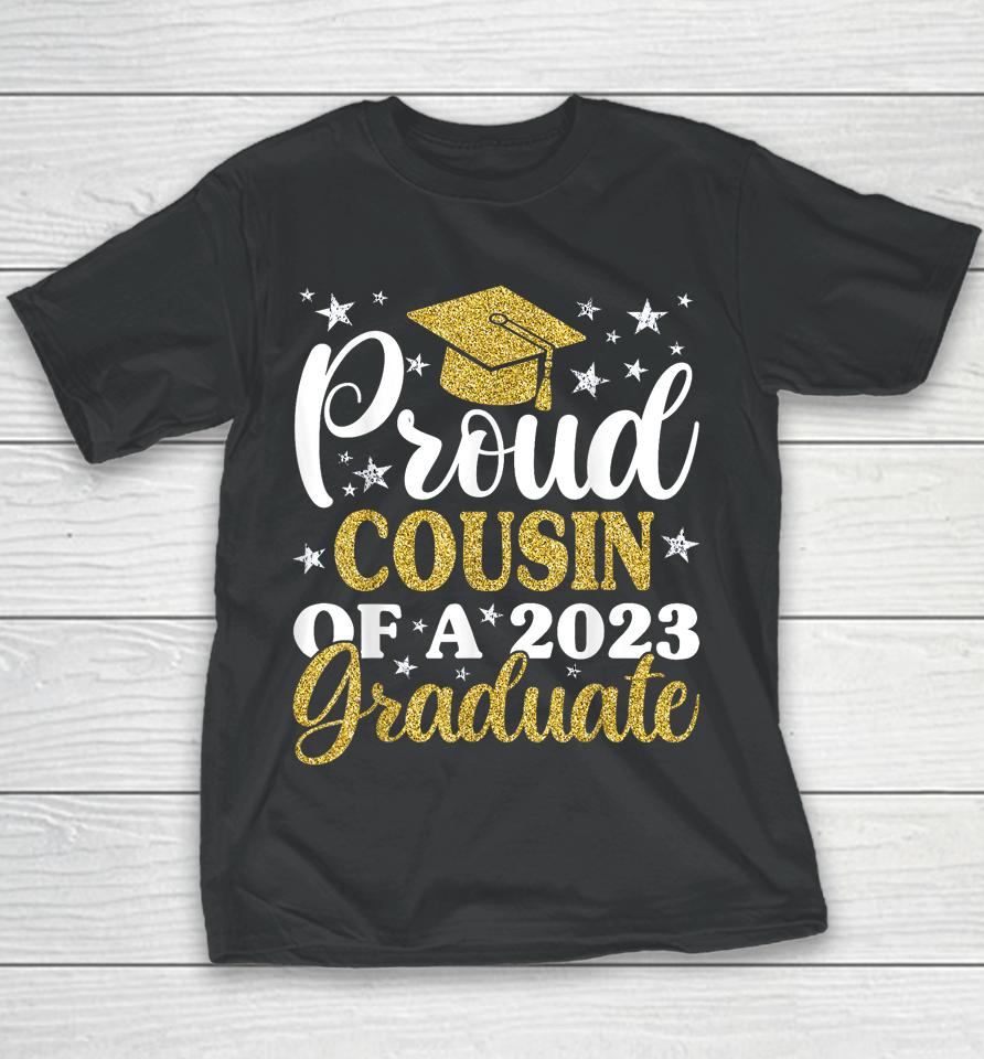 Proud Cousin Of A 2023 Graduate, Graduation Family Youth T-Shirt