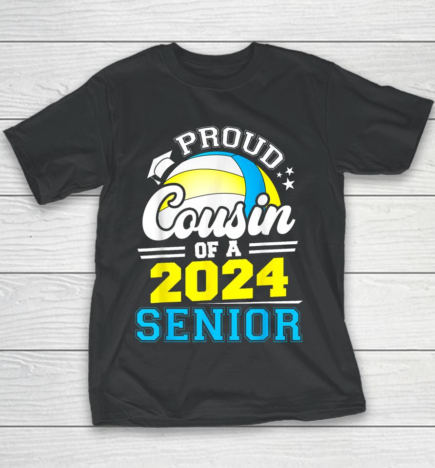 Proud Cousin Of A 2024 Senior Graduate Volleyball Grad 2024 Youth T-Shirt